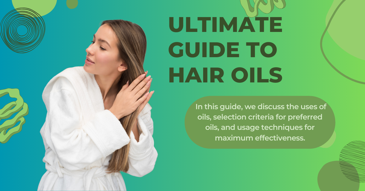 hair oil guide