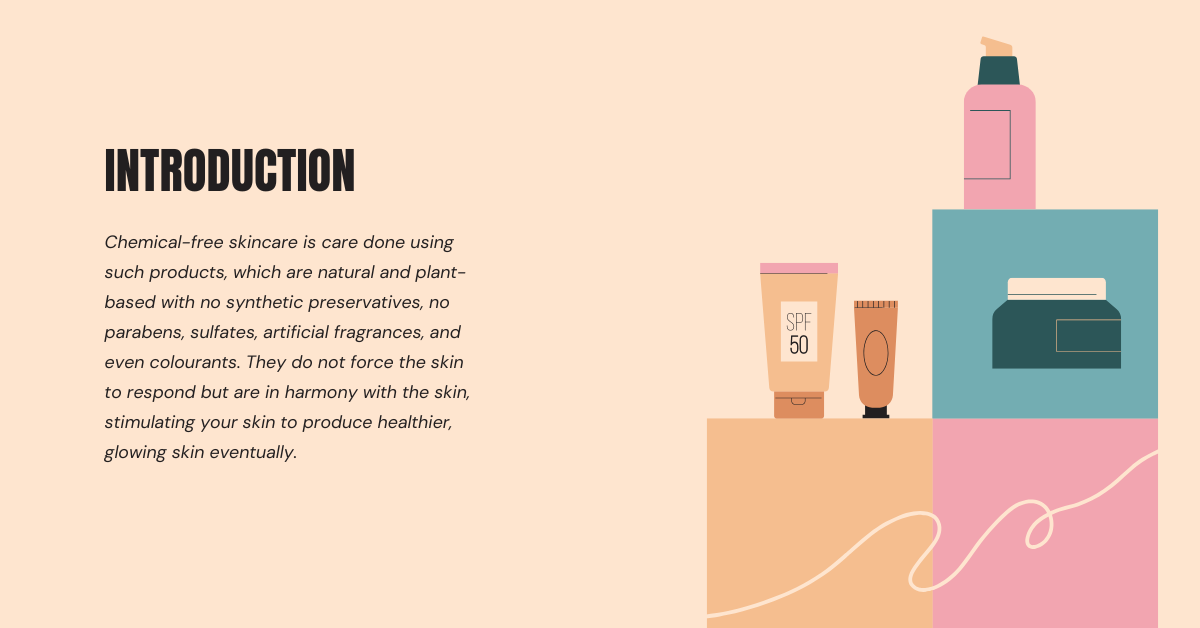 Chemical-Free SkinCare routine