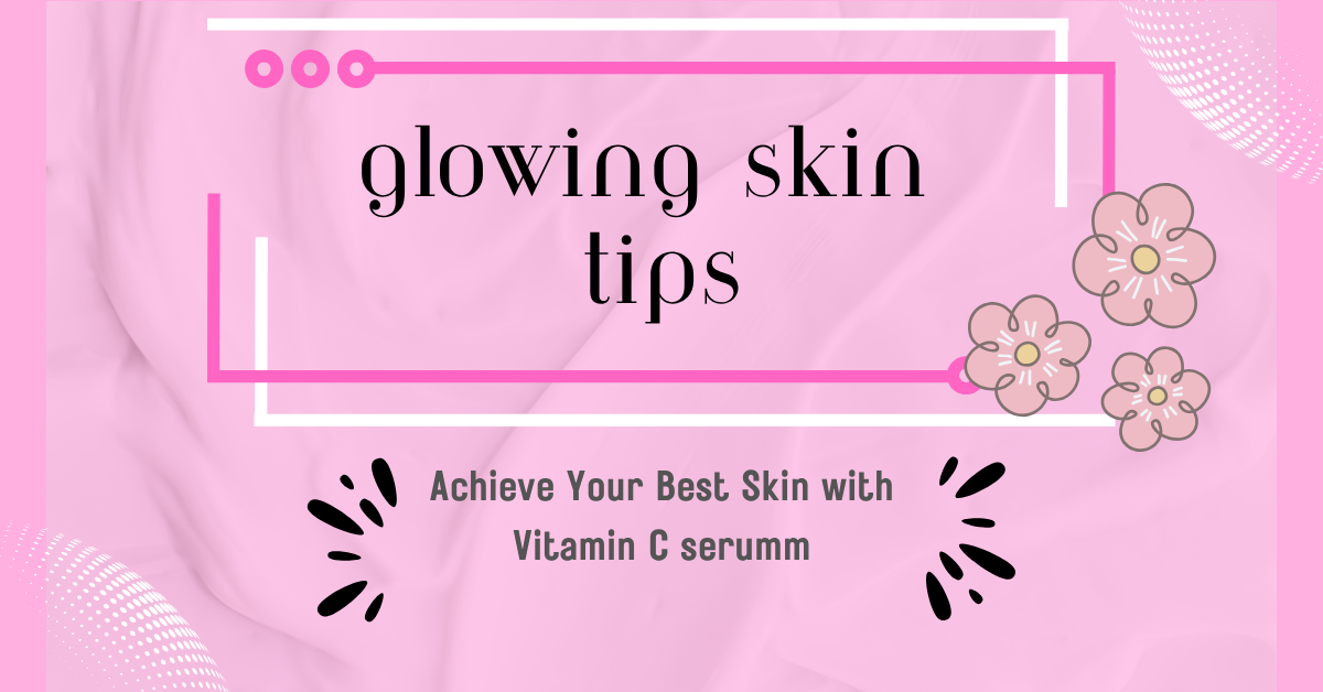 Glowing Skin Tips